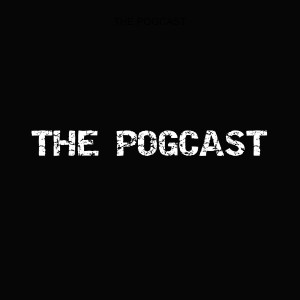 THE POGCAST