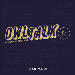 Owl Talk - A Sigma Pi Podcast