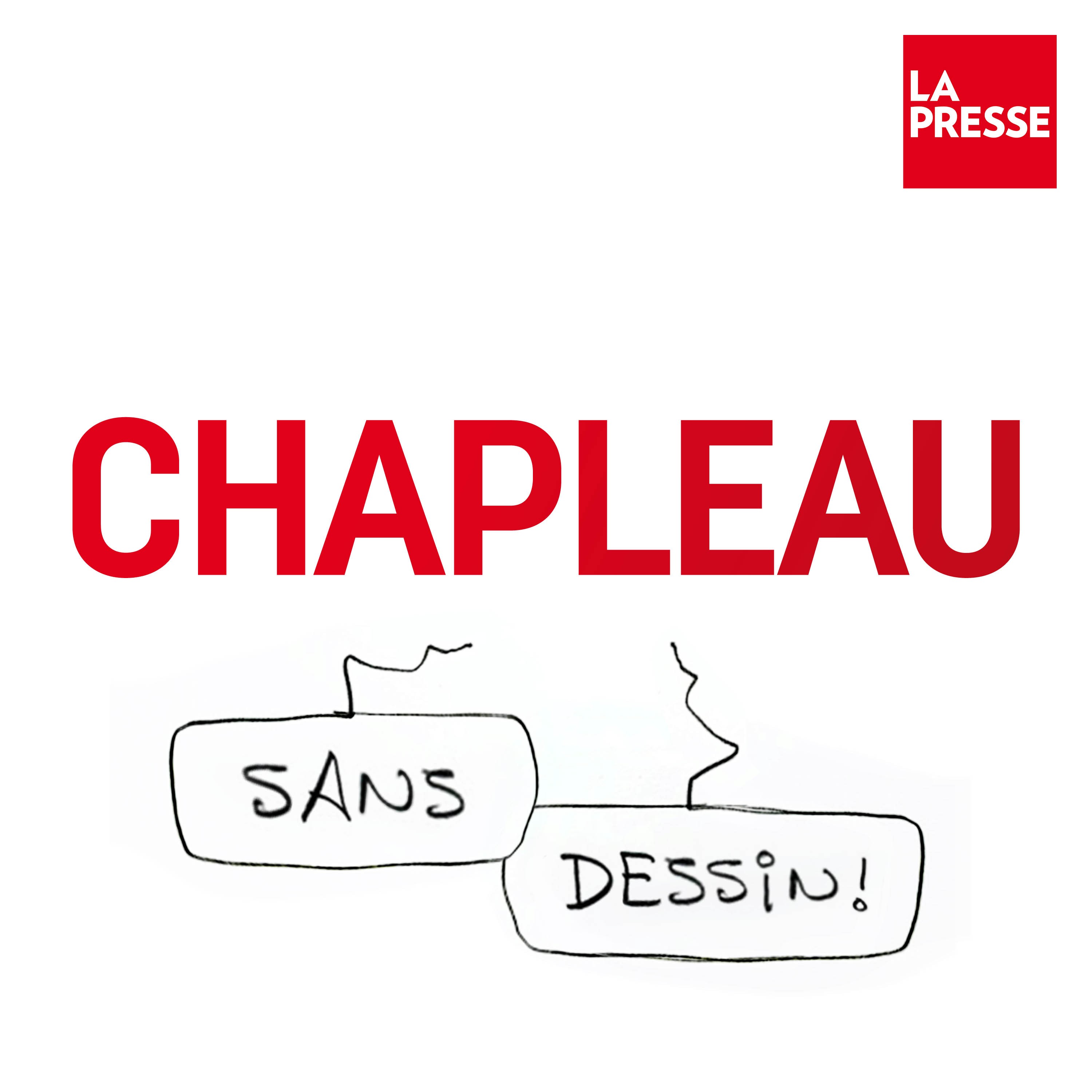 Chapleau - Sans dessin
