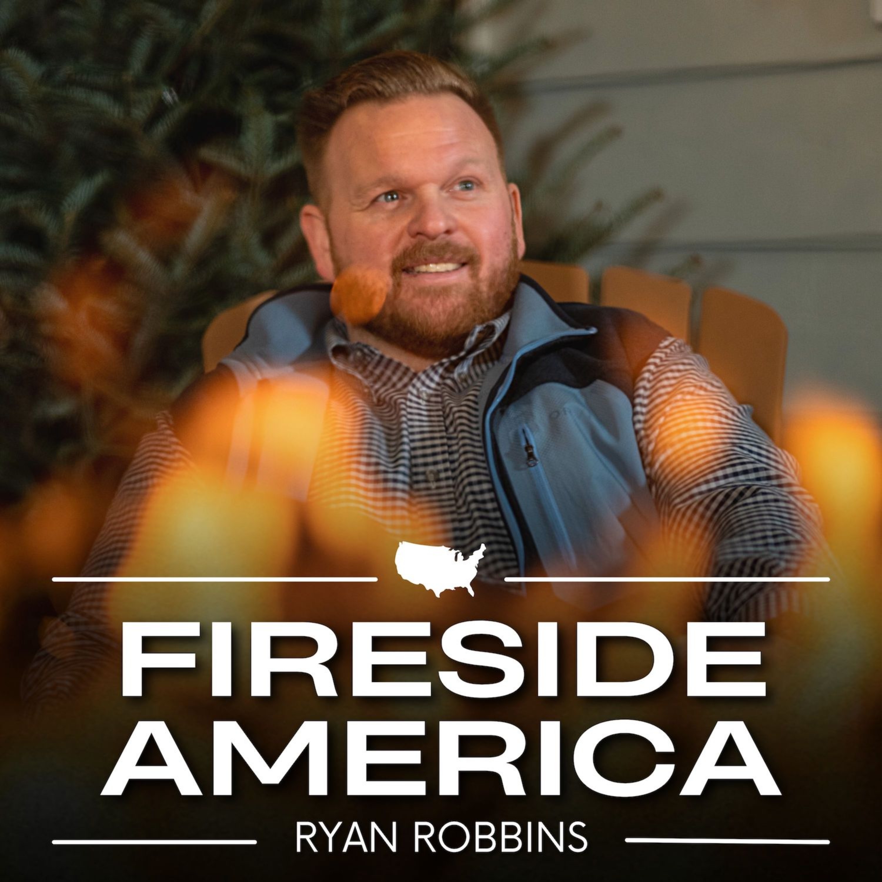 Fireside America with Ryan Robbins