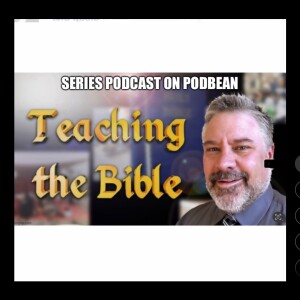 Teaching the Bible with Michael Kotch