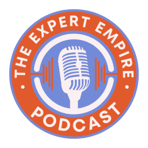 The Expert Empire Podcast