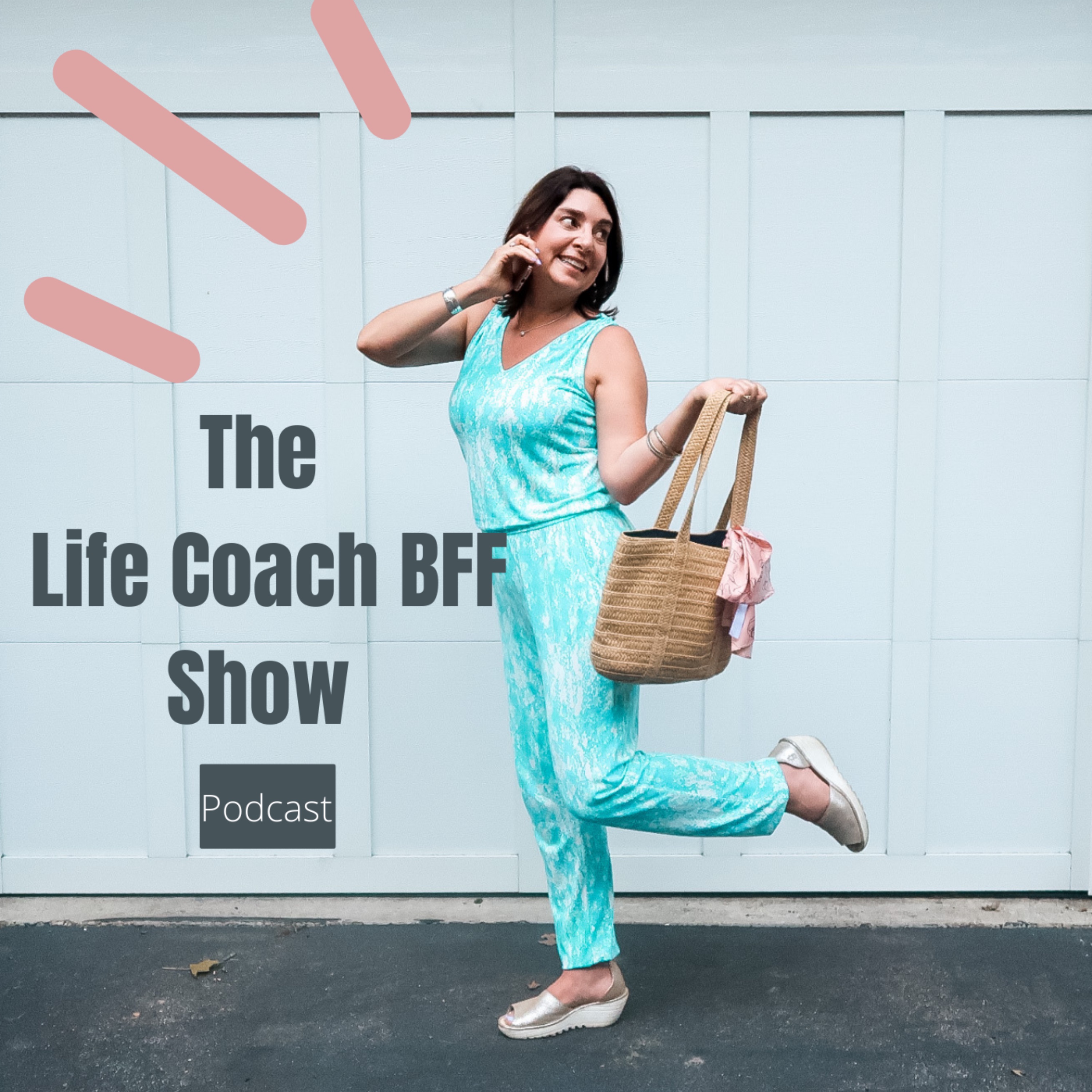 Life Coach BFF Show - Parenting Teens, Marital Issues, Christian Faith, Easy Meals, Mental Health Issues with Teens