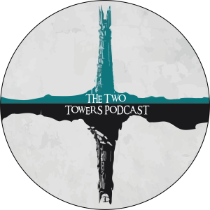 The Two Towers Podcast