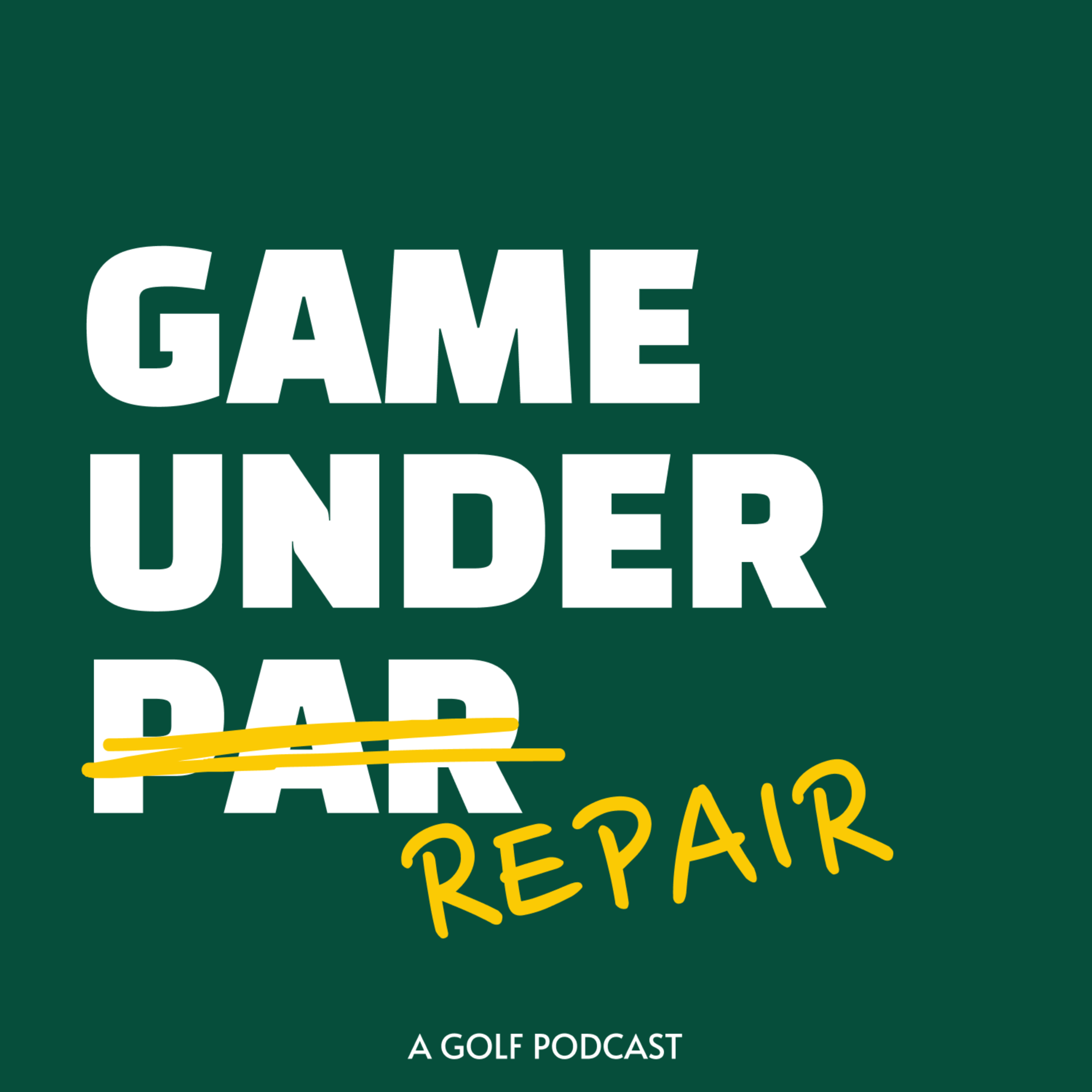 Game Under Repair: A Golf Podcast