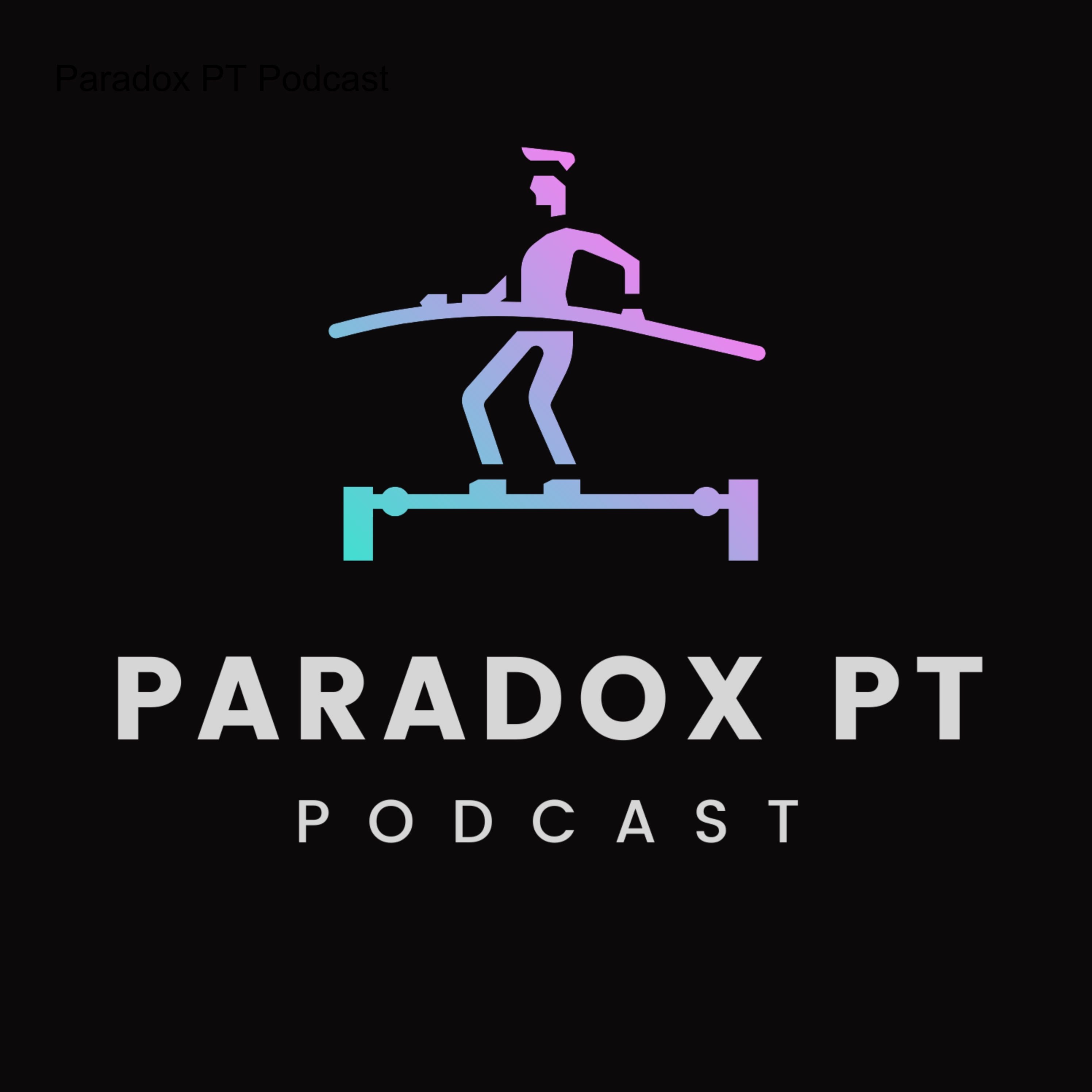 Paradox PT Podcast