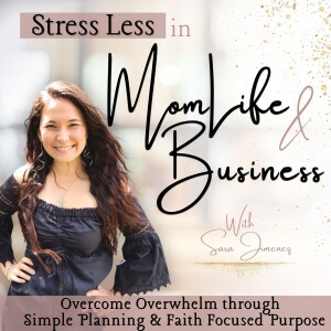 Stress Less in Mom Life & Business | Faith | Journaling | Planning | Prioritizing | Habits | Wellness | Schedule
