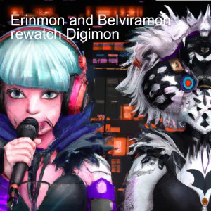 Erinmon and Belviramon rewatch Digimon