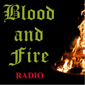 Blood and Fire Radio