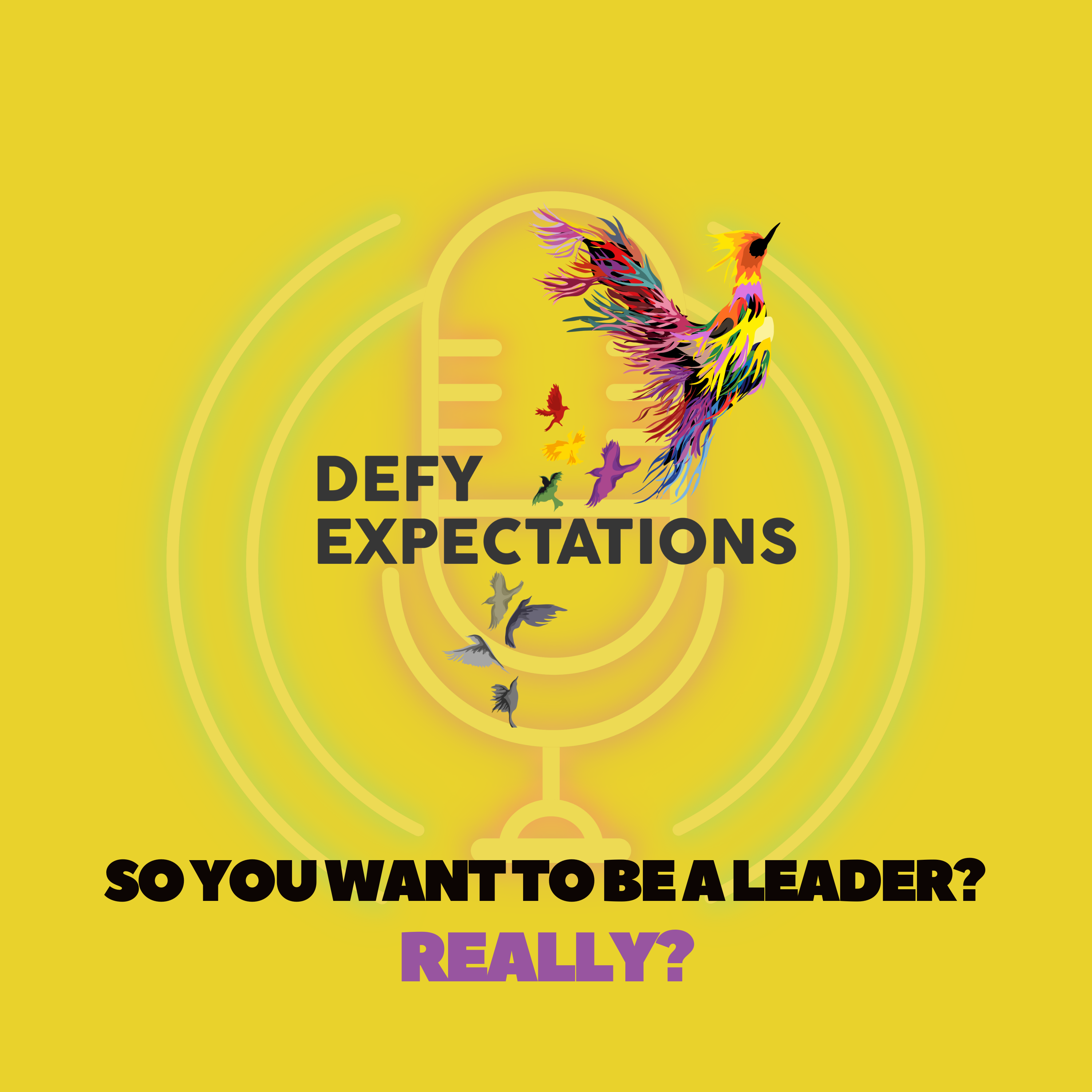 So you want to be a leader... Really? By Defy Expectations