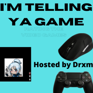 Telling ya game podcast (Trailer)