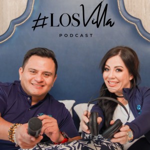 Los Villa Podcast