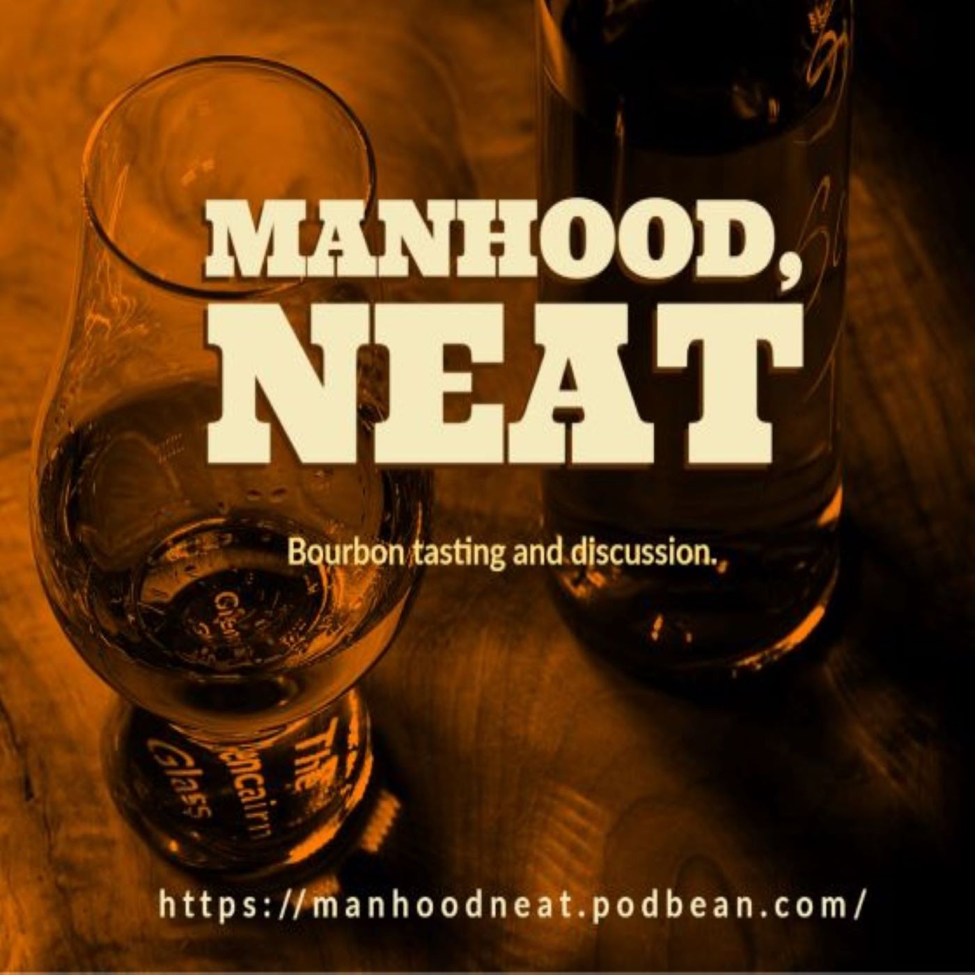 Manhood, Neat