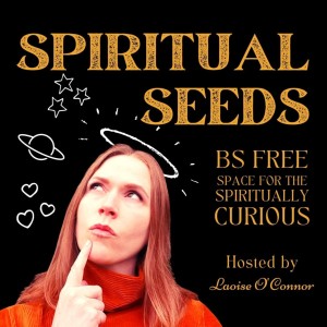 Welcome to the Spiritual Seeds Podcast