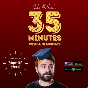 35 Minutes with Gabe Mollica