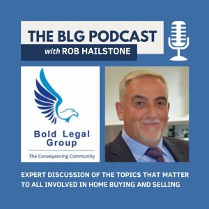 The BLG Podcast - Episode 3- Is information up front the silver bullet to improve property transaction times?