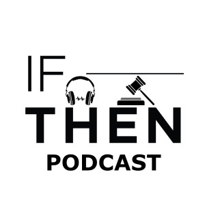 If Then Podcast