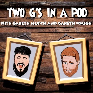 Episode 54 - ”I’m gonna get my balls out”