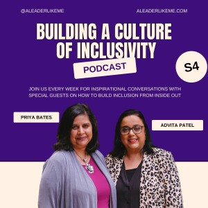 S4:E1: Building a Culture Of Inclusivity featuring Courtney Williams from the Obama Foundation.
