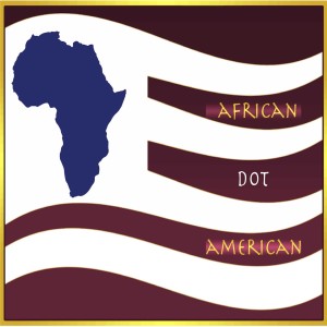 Ep: 53: Being African Dot American and a Vegan