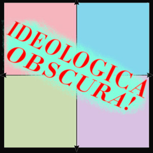Introduction to Ideologica Obscura!