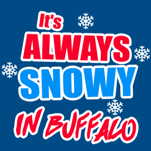 It’s Always Snowy in Buffalo