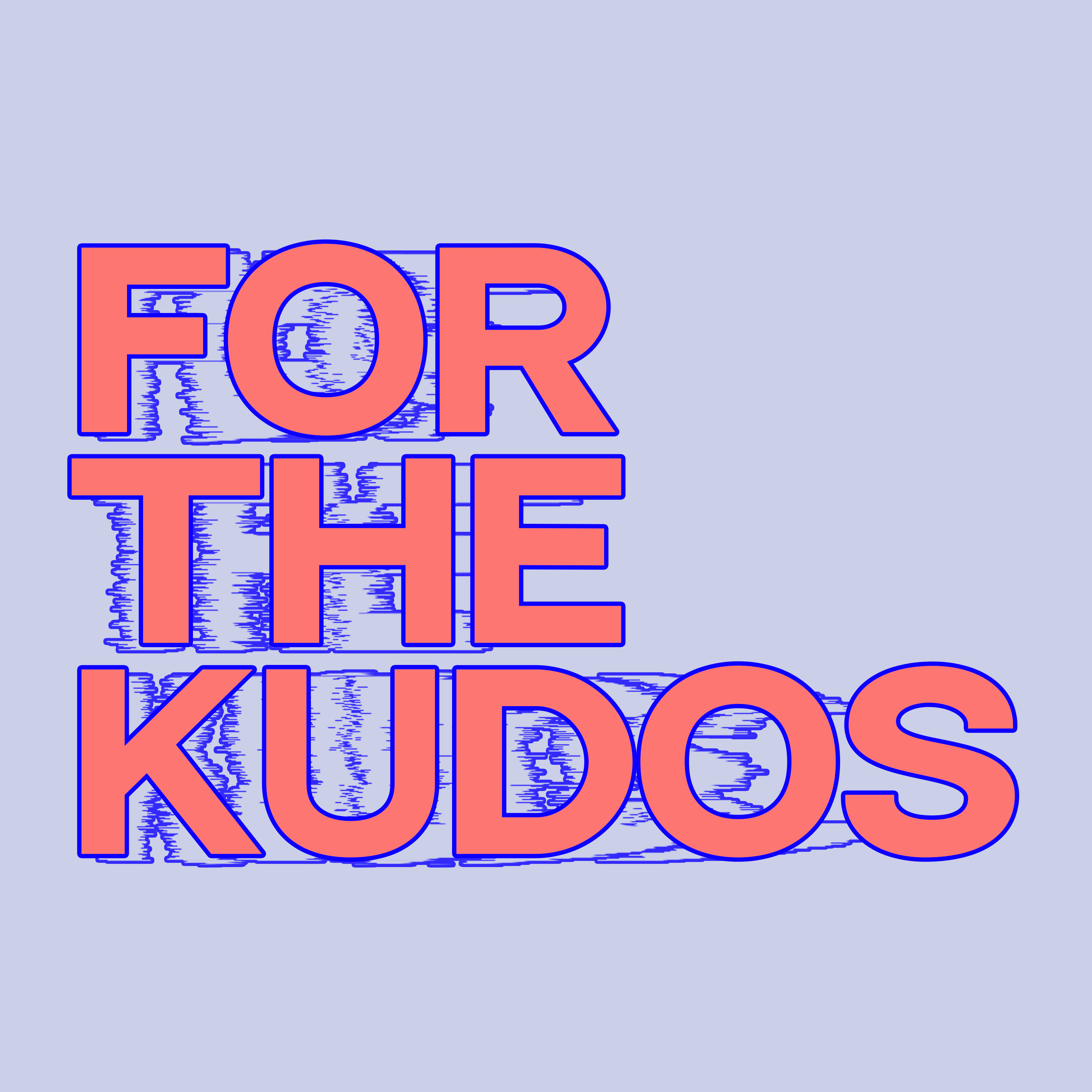 For The Kudos - #136