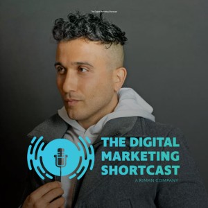 The Digital Marketing Shortcast