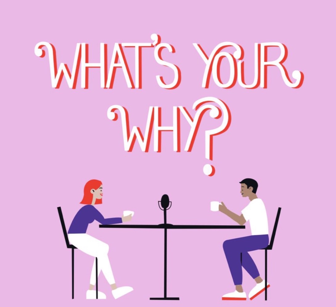 What’s Your Why?