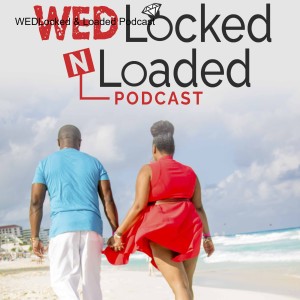 WEDLocked & Loaded Podcast