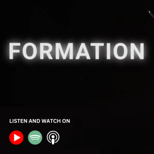 Formation Podcast