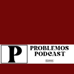 Problemos Podcast