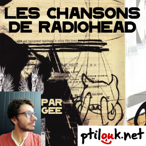 Les chansons de Radiohead