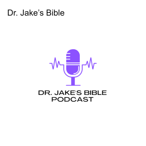 Dr. Jake’s Bible