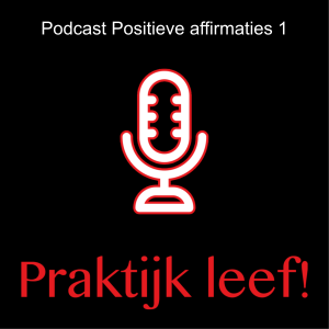 Praktijk leef! Coaching & Relatietherapie podcast oefeningen