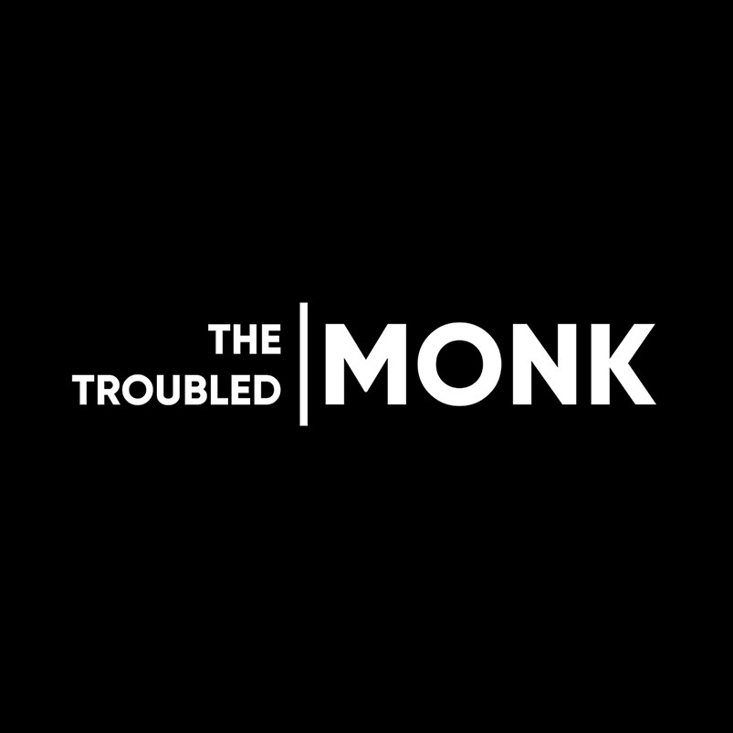 The Troubled Monk Podcast