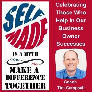 Self-Made Is A Myth - Make A Difference Together