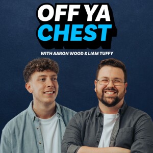 FIN. | Off Ya Chest Podcast