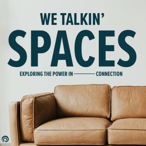 Spaces with Pastor Pala - Ep.3
