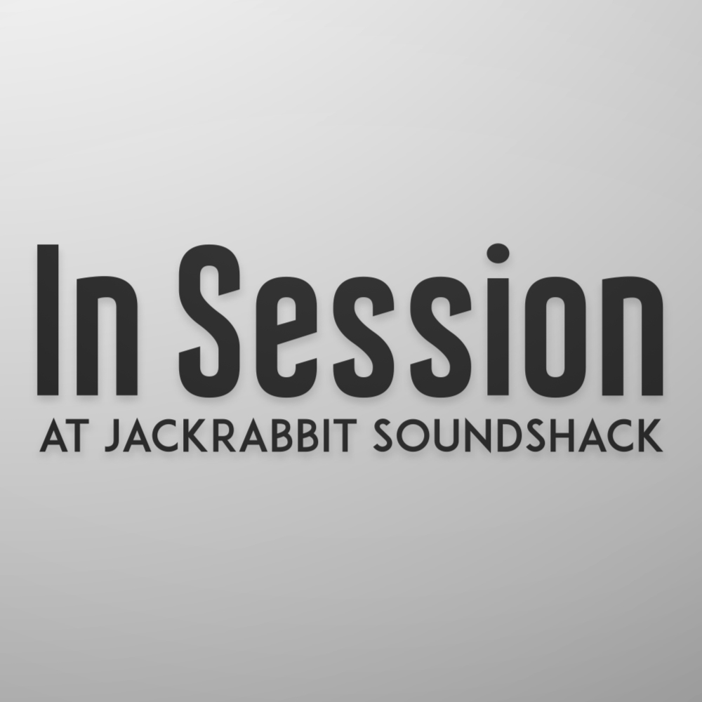 In Session at JackRabbit SoundShack
