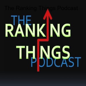 The Ranking Things Podcast