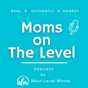 Ep. 6: ”Mom, Be Still” with Special Guest Janey Pitts
