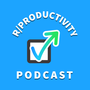 r/Productivity Podcast