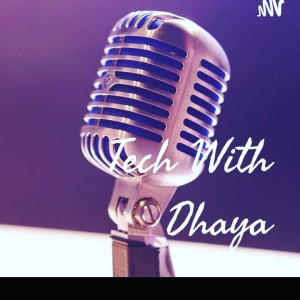 Intro to TECH WITH DHAYA(Tamil)