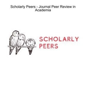 Scholarly Peers - Journal Peer Review in Academia