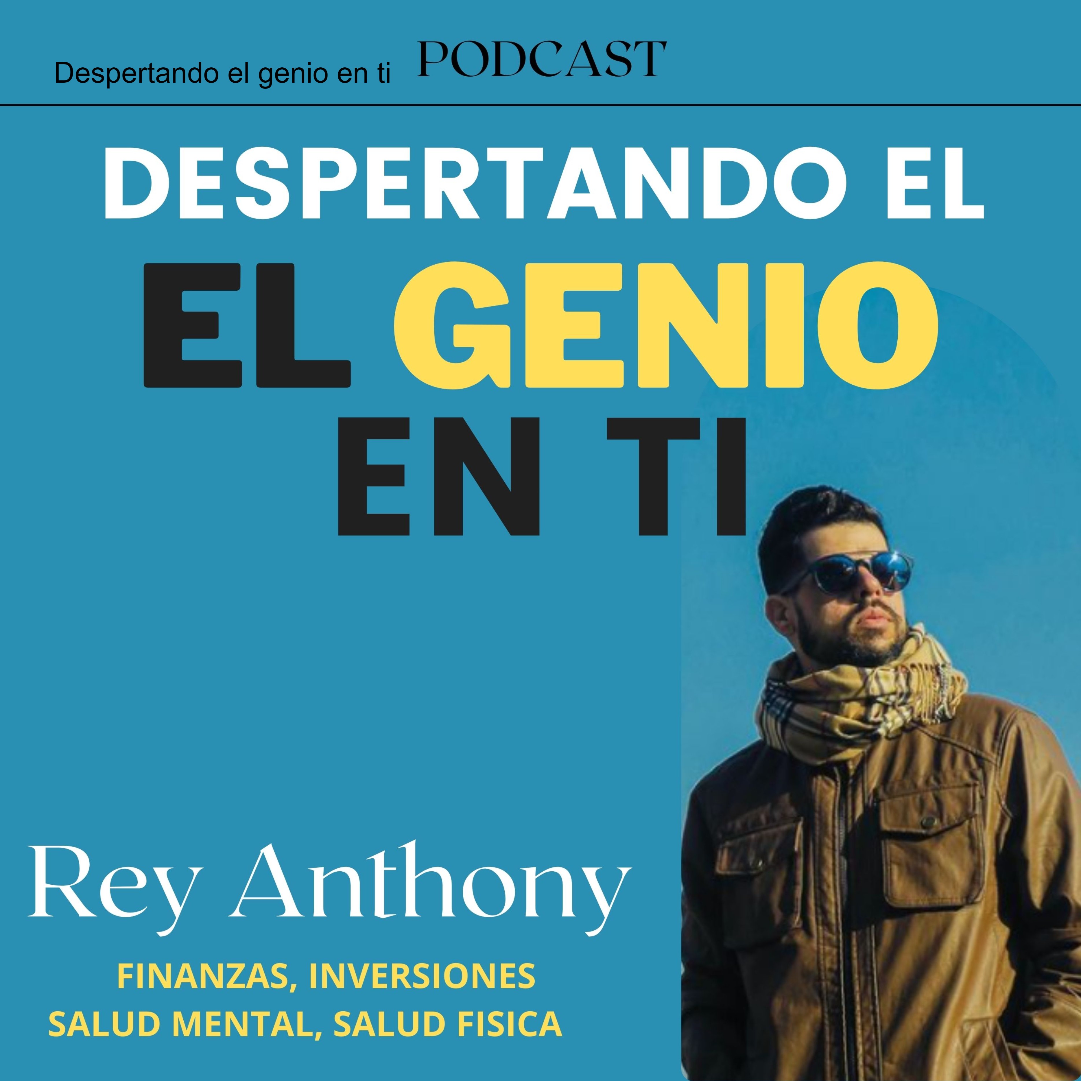 Despertando el genio en ti: Finanzas, Inversiones, Salud Mental y Salud Fisica