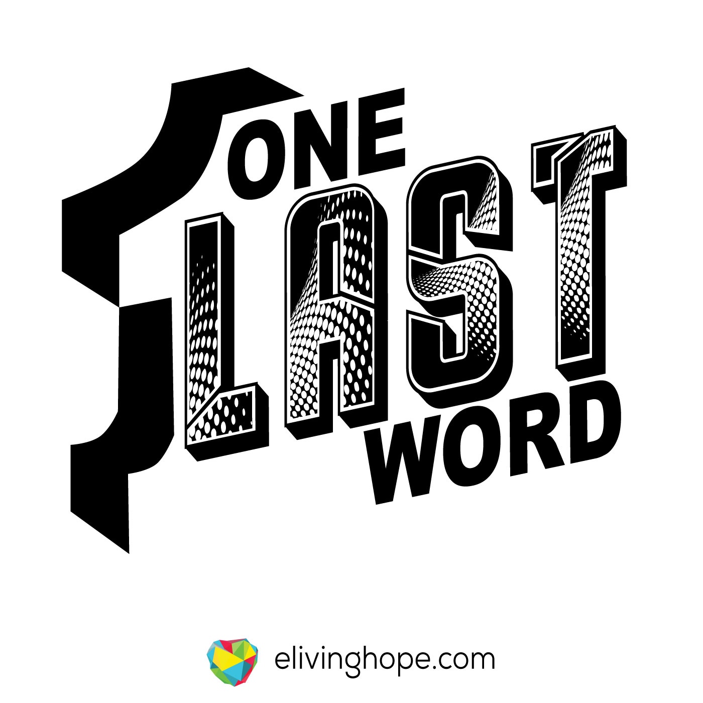 One Last Word