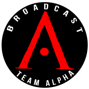Broadcast Team Alpha Show