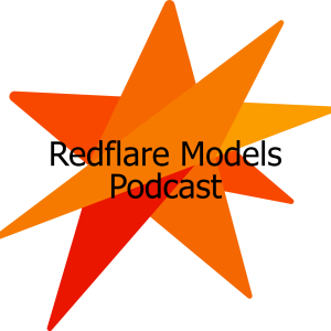 Redflare Models Podcast