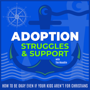 175 – Feeling Like a Wreck as an Adoptive Parent? How Practice Leads to Peace